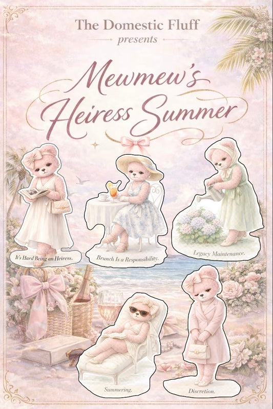 Summer 2026 - Mewmew's Heiress Summer